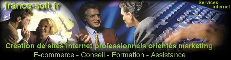 france-soft.fr, portail et services internet - Cr&eacute;ation se sites internet professionnels
