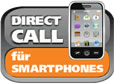 Rufen SIe direkt von Ihrem Samrtphone an...