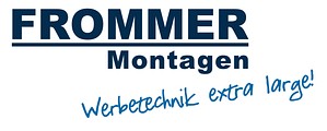 Frommer Montagen - Werbetechnik extra large!