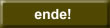 zum Ende!