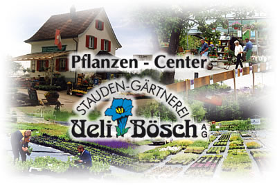 Garten - Center Ueli Bösch