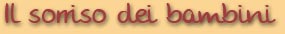 Il sorriso dei bambini