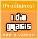 Pruebanos - 1 d�a GRATIS