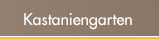 Kastaniengarten