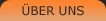 &uuml;ber uns