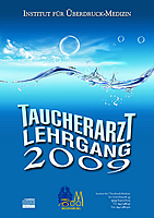 Taucherarztlehrgang 2009 im Institut für Überdruck-Medizin in Regensburg