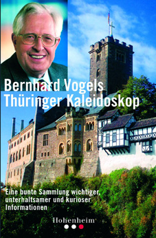 Bernhard Vogel - Thüringer Kaleidoskop