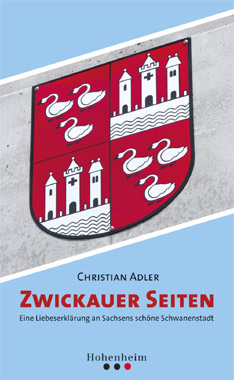 Christian Adler - Zwizkauer Seiten