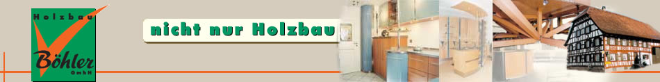 Zur Startseite der Holzbau B�hler GmbH