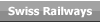 Swiss Railways