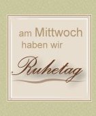 Mittwoch ist Ruhetag