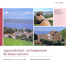 Appenzellerland - ein Jungbrunnen f�r K�rper und Geist