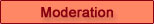 Moderation