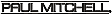 PAUL MITCHELL