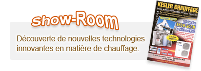 Showroom Kesler Chauffage, découverte des technologies de chauffage innovantes pour plus de confort et économies d'énergie
