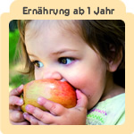 Ernährung ab 1 Jahr