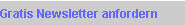 Newsletter anfordern