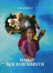 MMS das Buch, Gesundheit in der Krise, 