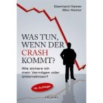 Buchtipp Krisenvorsorge, Lesen Finanzkrise, E. und E. Hamer was tun wenn der Crash kommt