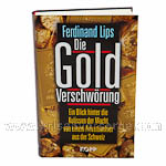 goldverschw&ouml;rung, ferdinand lips, buch gold goldverschwoerung