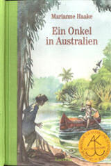 Marianne Haake, Ein Onkel in Australien, erschienen im Laetitia-Verlag