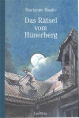 Marianne Haake, Das Rätsel vom Hünerberg, erschienen im Laetitia-Verlag