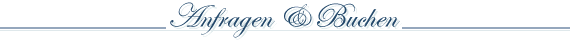 Anfragen & Buchen