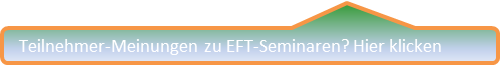 Kundenmeinungen ehemaliger Teilnehmer zu den EFT-Seminaren. Hier klicken