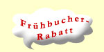Fr&uuml;hbucherrabatt