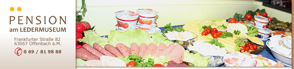 Pension Offenbach - Fr&uuml;hst&uuml;cksbuffet