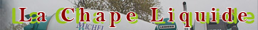 La Chape Liquide