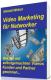 Video Marketing f�r Networker