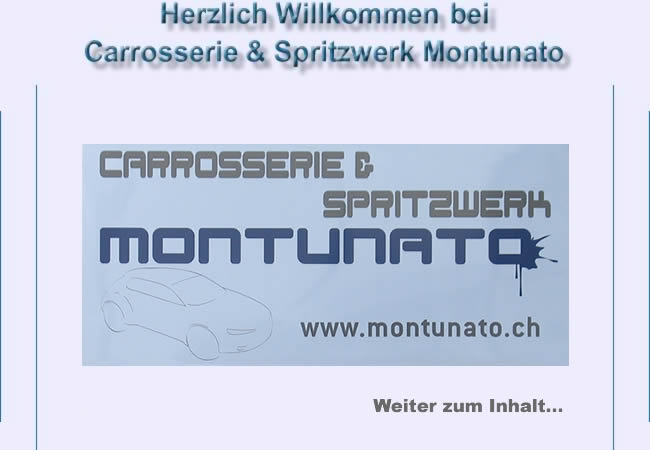 Herzlich Willkommen bei Carrosserie & Spritzwerk Montunato