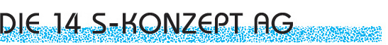 Die 14 S-Konzept AG