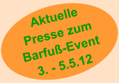 Aktuelle Presse vom Schuhhaus Neue Wege Aachen zum Barfu&szlig;-Event 03. bis 05.05.2012