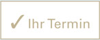 Ihr Termin