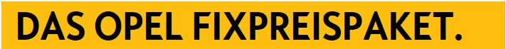 Das Opel Fixpreispaket