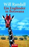 Ein Engl&auml;nder in Botswana