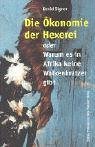 Die &Ouml;konomie der Hexerei