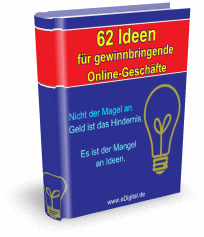 62 Ideen f&uuml;r gewinnbringende Online-Gesch&auml;fte