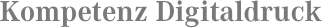 Kompetenz Digitaldruck