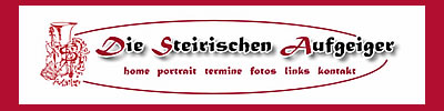 Die Steirischen Aufgeiger