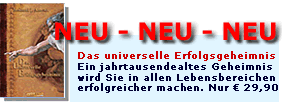 Das universelle Erfolgsgeheimnis