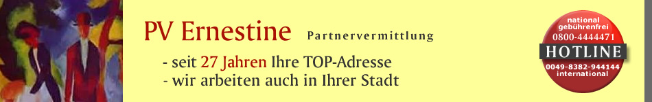 PV Ernestine - Ihre Top Partnervermittlung - seit 23 Jahren