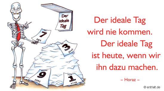 Der Ideale Tag...