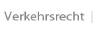 Verkehrsrecht