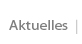 Aktuelles