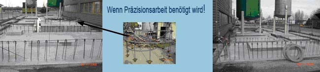Pr�zisionsarbeit - unsere Herausforderung