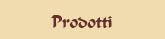 Prodotti