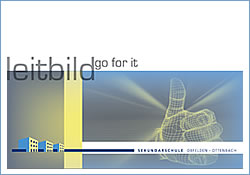 Unser Plakat vom neuen Leitbild "go for it"
